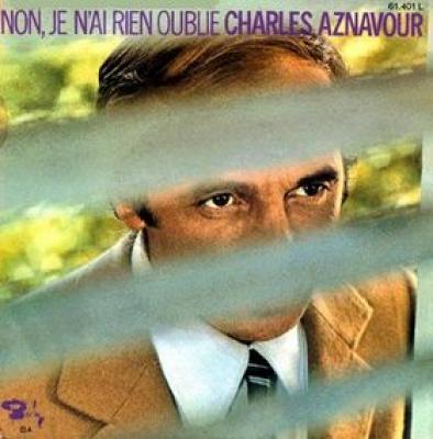 Charles Aznavour Non, je nai rien oublié