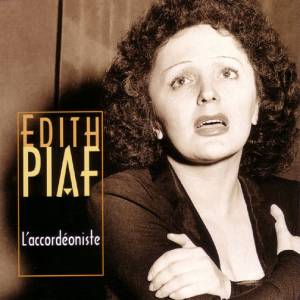Edith Piaf LAccordeoniste